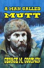 A Man Called Mutt