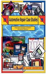 Automotive Repair Case Studies