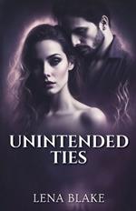 Unintended Ties