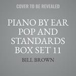 Piano by Ear Pop and Standards Box Set 11