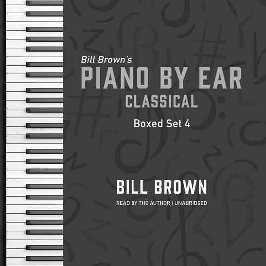 Piano by Ear Classical Box Set 4