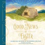 The Good News of Easter