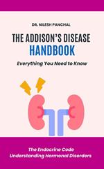 The Addison’s Disease Handbook: Everything You Need to Know