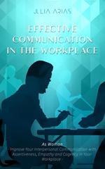 Effective Communication in the Workplace