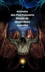 Grimoire des Plus Puissants Rituels de Magie Noire Interdite