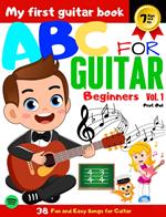 ABC For Guitar Beginners Vol.1