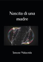 Nascita di una madre