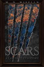 Scars: A Law of Teeth Story