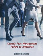 Canada Post: Management failure to modernise mail systems