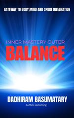 Inner Mastery Outer Balance