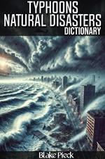 Typhoons Dictionary - Natural Disasters