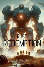 Rust and Redemption