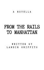 From the Rails to Manhattan