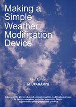 Making a Simple Weather Modification Device