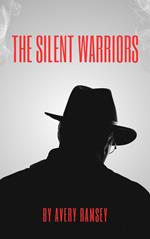 The Silent Warriors