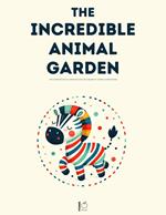 The Incredible Animal Garden And Other Bilingual Esperanto-English Children’s Stories for Beginners