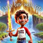 Every Day with God