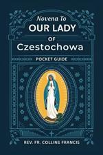 Novena to Our Lady of Czestochowa: Pocket Guide