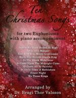 Ten Christmas Songs for two Euphoniums with Piano accompaniment: euphonium duets