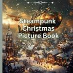 Steampunk Christmas Picture Book