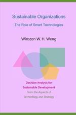 Sustainable Organizations: The Role of Smart Technologies