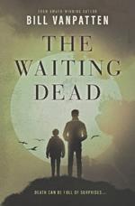 The Waiting Dead