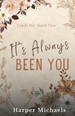 It's Always Been You: Teach Me Special Edition Discreet Covers