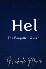 Hel: The Forgotten Queen