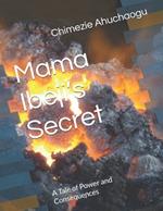 Mama Ibeji's Secret: A Tale of Power and Consequences