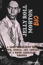 Jelly Roll Morton Bio: A Deep Dive Into The Life, Music, And Legacy Of A True American Legend