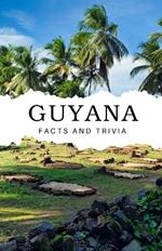 Guyana Facts and Trivia