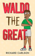 Waldo the Great