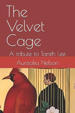 The Velvet Cage: a Tribute to Tanith Lee