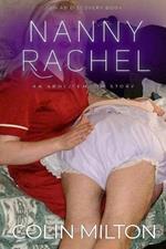 Nanny Rachel: An ABDL/Femdom story