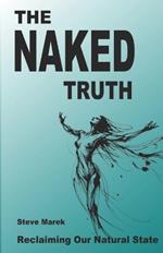 The Naked Truth: Reclaiming Our Natural State