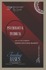 Psychology And Technical: Psychology and behaviour