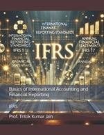 Basics of International Accounting and Financial Reporting: Ifrs