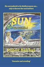 Sun: The Unveiled