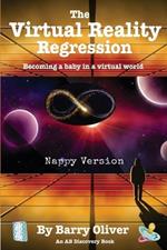 The Virtual Reality Regression (Nappy Version): An ABDL/Scifi novel