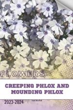 Creeping Phlox and Mounding Phlox: Become flowers expert