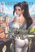 Game of Castles 3: LitRPG Fantasy