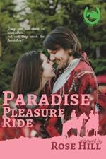 Paradise Pleasure Ride: A Single Mom Second Chance Forced Proximity Romance