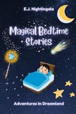 Magical Bedtime Stories: Adventures In Dreamland