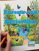 Forests and Butterflies Coloring Book for All: Birds