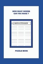 How Many Words Can You Make ?: Puzzle Book