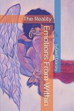 Emotions From Within: The Reality