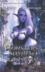 Monsters Mayhem & Misfits 4: A LitRPG Fantasy
