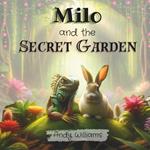 Milo and the Secret Garden