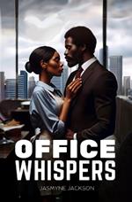 Office Whispers: African American Urban Romance