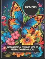 Inspirations: A Coloring Book of Affirmations from Acts